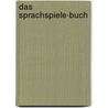 Das Sprachspiele-Buch by Monika Krumbach