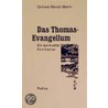 Das Thomas-Evangelium by Gerhard Marcel Martin