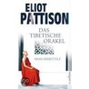 Das tibetische Orakel door Eliot Pattison