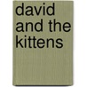 David And The Kittens door Robert Westhall