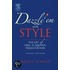 Dazzle 'Em With Style