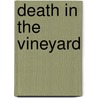 Death In The Vineyard door George Everett Tuttle