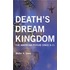 Death's Dream Kingdom