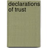 Declarations Of Trust door Catharine Sanders