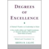 Degrees Of Excellence by Arzina R. Lalani
