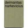 Deimantas Narkevicius door Deimantas Narkevicius