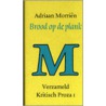 Brood op de plank set door Adriaan Morriën