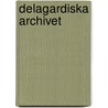 Delagardiska Archivet door Peter Wieselgren
