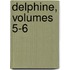 Delphine, Volumes 5-6