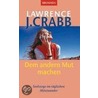Dem andern Mut machen door Lawrence J. Crabb