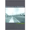 Democracy In Suburbia door J. Eric Oliver