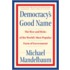 Democracy's Good Name
