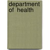 Department Of  Health by Great Britain. Parliament. House of Commons. Committee of Public Accounts