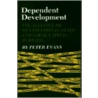 Dependent Development door Peter Evans