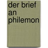 Der Brief an Philemon by Klaus Wengst