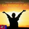 Der Himmel In Dir. Cd by Willigis Jäger