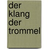 Der Klang der Trommel door Louise Erdrich