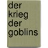 Der Krieg der Goblins