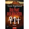 Der Pakt der Wächter by Tom Egeland