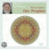 Der Prophet. Audio Cd by Khalil Gibran