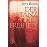 Der Tanz der Freiheit by Dave Boling
