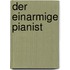 Der einarmige Pianist