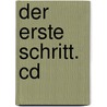 Der Erste Schritt. Cd door Corinna Vogel