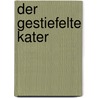 Der gestiefelte Kater door Jacob Grimm