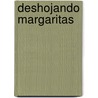 Deshojando Margaritas door Mariano Cognigni