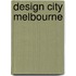 Design City Melbourne