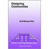 Designing Communities door Wolff-Michael Roth
