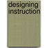 Designing Instruction