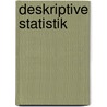 Deskriptive Statistik door Heinz-Jürgen Pinnekamp