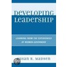 Developing Leadership door Susan R. Madsen