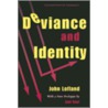Deviance and Identity door John Lofland
