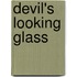 Devil's Looking Glass