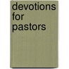 Devotions for Pastors door Stan Toler