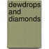 Dewdrops And Diamonds