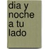 Dia y Noche A Tu Lado