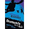Diamonds Are For Evil by Andrew Peters