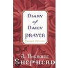 Diary Of Daily Prayer by J. Barrie Shepherd