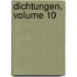 Dichtungen, Volume 10