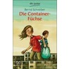 Die Container-Füchse by Bernd Schreiber