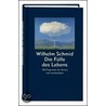 Die Fülle des Lebens door Wilhelm Schmid