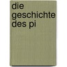 Die Geschichte des Pi door Claudio Cascoschi