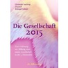 Die Gesellschaft 2015 by Christoph Fasching