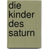 Die Kinder des Saturn door Charles Stross