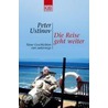 Die Reise geht weiter by Peter Ustinov