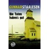 Die Toten haben's gut door Gunnar Staalesen