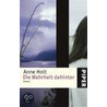 Die Wahrheit dahinter door Anna Holt